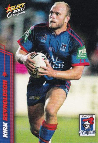 2007 NRL Champions Common Card - Base 098 Kirk Reynoldson Newcastle Knights