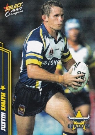 2007 NRL Champions Common Card - Base 101 Justin Smith North Qld Cowboys