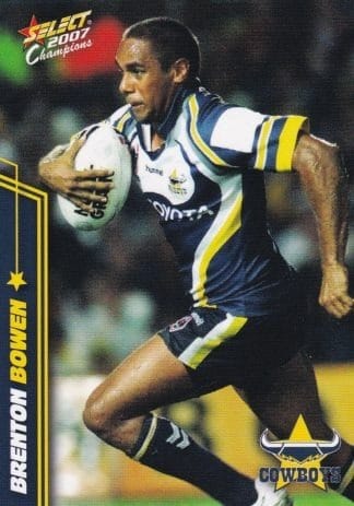 2007 NRL Champions Common Card - Base 102 Brenton Bowen North Qld Cowboys