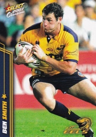 2007 NRL Champions Common Card - Base 115 Ben Smith Parramatta Eels