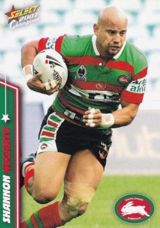 2007 NRL Champions Common Card - Base 167 Shannon Hegarty South Sydney Rabbitohs