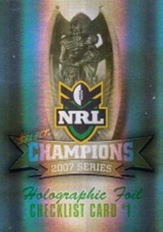 2007 NRL Champions Holofoil Parallel - HF001 Checklist #1