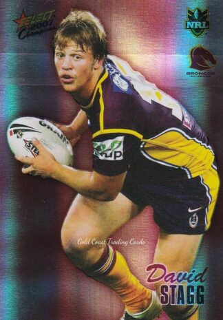 2007 NRL Champions Holofoil Parallel - HF014 David Stagg Brisbane Broncos