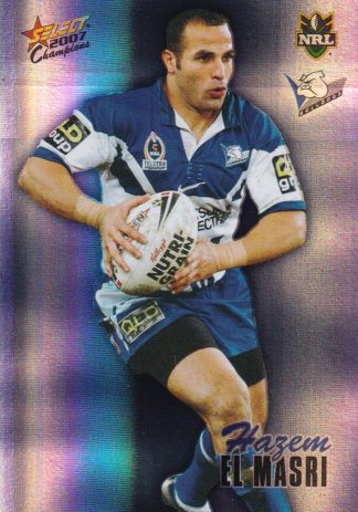2007 NRL Champions Holofoil Parallel - HF016 Hazem El Masri Canterbury Bulldogs