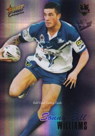 2007 NRL Champions Holofoil Parallel - HF018 Sonny Bill Williams Canterbury Bulldogs