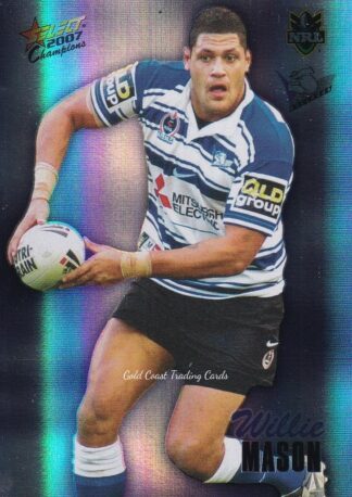 2007 NRL Champions Holofoil Parallel - HF023 Willie Mason Canterbury Bulldogs