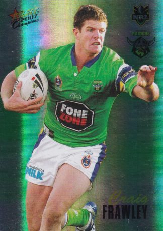 2007 NRL Champions Holofoil Parallel - HF029 Craig Frawley Canberra Raiders
