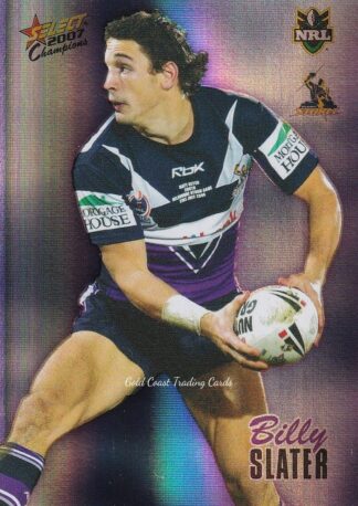 2007 NRL Champions Holofoil Parallel - HF075 Billy Slater Melbourne Storm