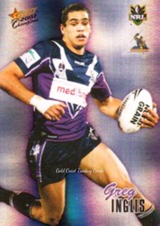 2007 NRL Champions Holofoil Parallel - HF078 Greg Inglis Melbourne Storm