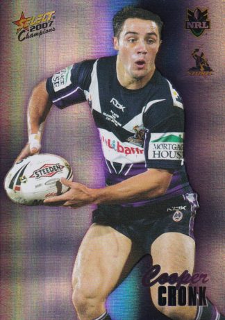 2007 NRL Champions Holofoil Parallel - HF081 Cooper Cronk Melbourne Storm