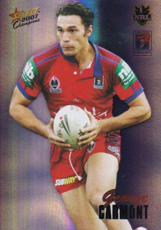 2007 NRL Champions Holofoil Parallel - HF088 George Carmont Newcastle Knights
