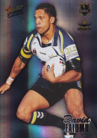 2007 NRL Champions Holofoil Parallel - HF105 David Faiumu North Qld Cowboys