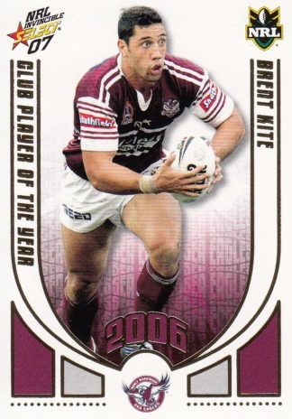 2007 NRL Invincible Club Player Of The Year - CP05 Brent Kite Manly Sea Eagles