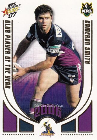 2007 NRL Invincible Club Player Of The Year - CP06 Cameron Smith Melbourne Storm