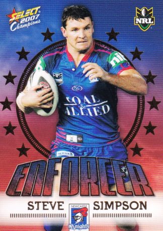 2007 NRL Invincible Enforcer - E08 Steve Simpson Newcastle Knights