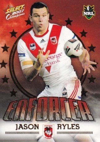 2007 NRL Invincible Enforcer - E12 Jason Ryles St George Dragons