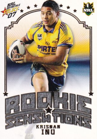 2007 NRL Invincible Rookie Sensation - RS3 Krisnan Inu Parramatta Eels
