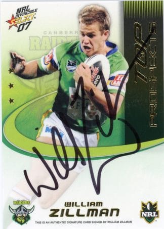 2007 NRL Invincible Top Prospect Signature - TP03 Will Zillman Canberra Raiders