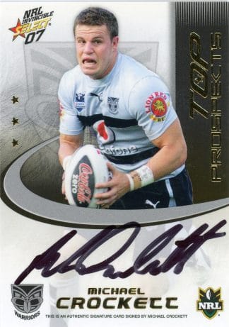 2007 NRL Invincible Top Prospect Signature - TP15 Michael Crockett Warriors