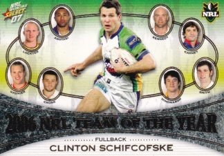 2007 NRL Invincible Team Of The Year - TY1 Clinton Schifcofske Canberra Raiders