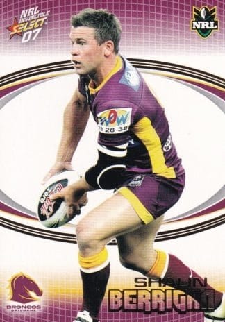 2007 NRL Invincible Common Card - Base 008 Shaun Berrigan Brisbane Broncos