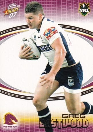 2007 NRL Invincible Common Card - Base 012 Greg Eastwood Brisbane Broncos
