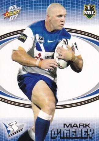 2007 NRL Invincible Common Card - Base 023 Mark O'Meley Canterbury Bulldogs