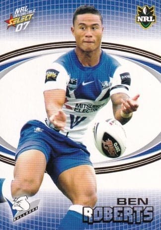 2007 NRL Invincible Common Card - Base 024 Ben Roberts Canterbury Bulldogs