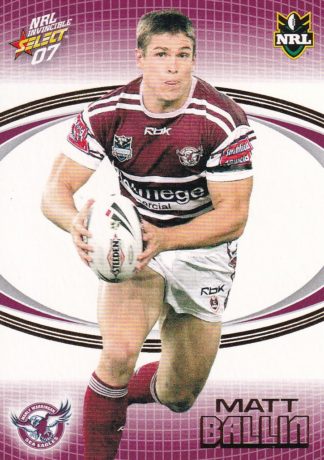 2007 NRL Invincible Common Card - Base 067 Matt Ballin Manly Sea Eagles