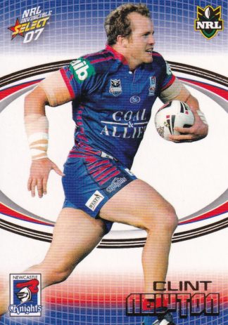 2007 NRL Invincible Common Card - Base 092 Clint Newton Newcastle Knights