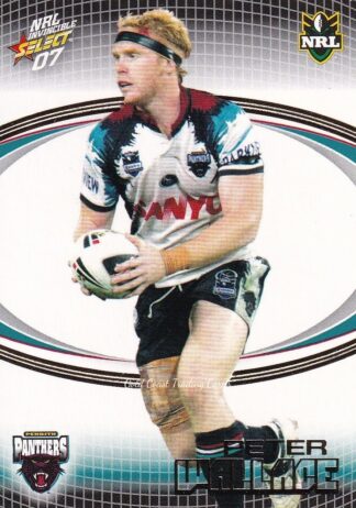 2007 NRL Invincible Common Card - Base 135 Peter Wallace Penrith Panthers