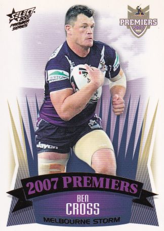 2007 NRL Premiers Set - PC09 Ben Cross Melbourne Storm