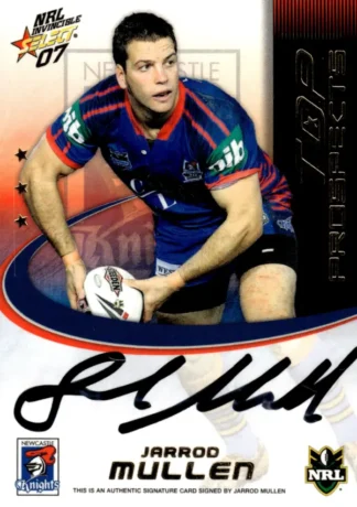 2007 NRL Invincible Top Prospect Signature - TP08 Jarrod Mullen Newcastle Knights