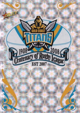 2008 NRL Centenary Holofoil Club Logo - CL05 Gold Coast Titans
