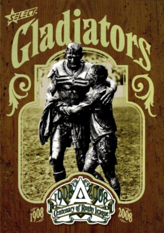 2008 NRL Centenary Gladiators Card