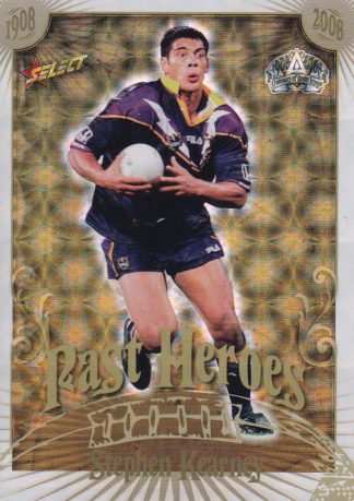 2008 NRL Centenary Past Hero - PH13 Stephen Kearney Melbourne Storm