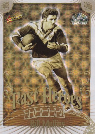 2008 NRL Centenary Past Hero - PH27 Bill Mullins Sydney Roosters