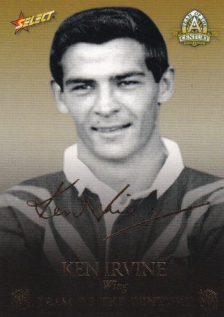 2008 NRL Centenary Team Of The Century Foil Signature - TCFS02 Ken Irvine