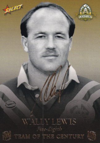 2008 NRL Centenary Team Of The Century Foil Signature - TCFS06 Wally Lewis