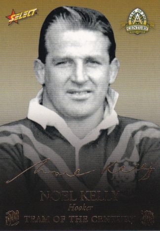 2008 NRL Centenary Team Of The Century Foil Signature - TCFS09 Noel Kelly