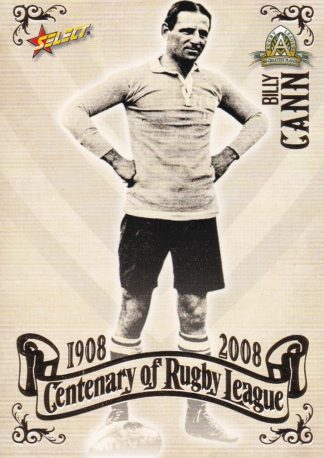 2008 NRL Centenary Common Card - Base 009 Billy Cann