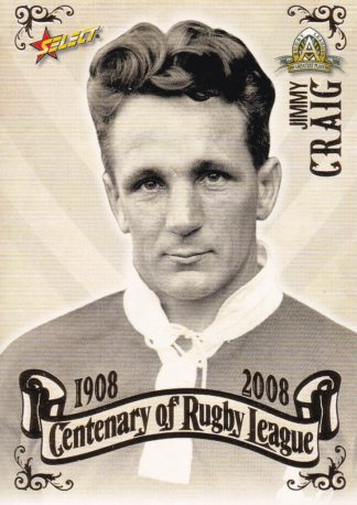 2008 NRL Centenary Common Card - Base 018 Jimmy Craig