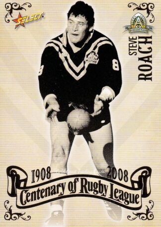 2008 NRL Centenary Common Card - Base 089 Steve Roach