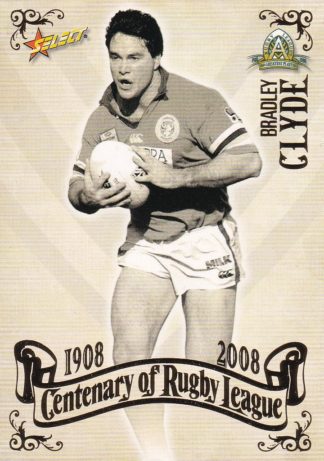 2008 NRL Centenary Common Card - Base 098 Bradley Clyde