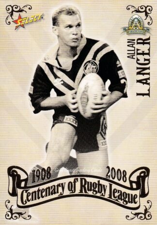 2008 NRL Centenary Common Card - Base 099 Allan Langer