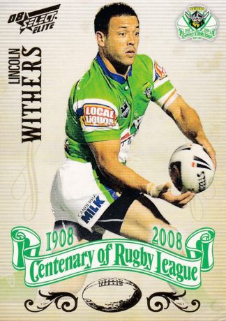 2008 NRL Centenary Common Card - Base 134 Lincoln Withers Canberra Raiders
