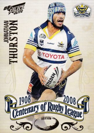 2008 NRL Centenary Common Card - Base 161 Johnathan Thurston North Qld Cowboys