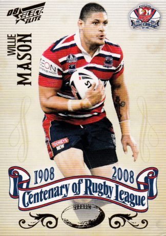 2008 NRL Centenary Common Card - Base 187 Willie Mason Sydney Roosters