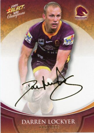 2008 NRL Champions Foil Signature - FS01 Darren Lockyer Brisbane Broncos