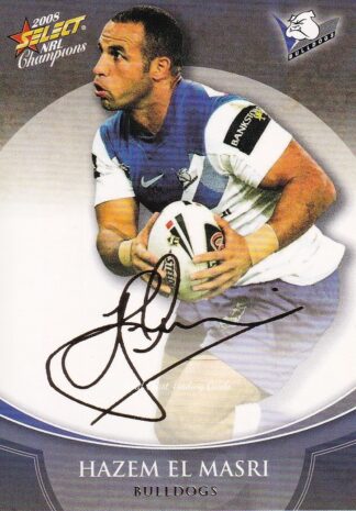2008 NRL Champions Foil Signature - FS04 Hazem El Masri Canterbury Bulldogs